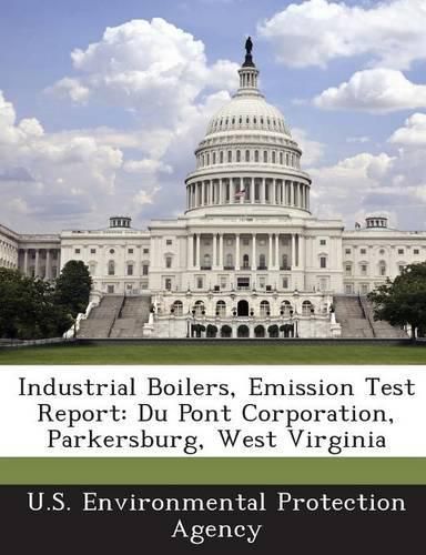 Cover image for Industrial Boilers, Emission Test Report