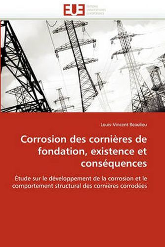 Cover image for Corrosion Des Corni Res de Fondation, Existence Et Cons Quences