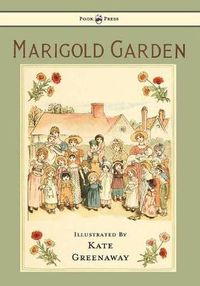 Cover image for Marigold Garden: Pictures And Rhymes