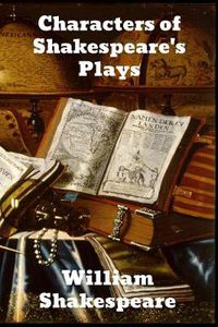 Cover image for Characters of Shakespeare's Plays