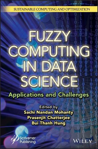 Cover image for Fuzzy Computing in Data Science: Applications and Challenges