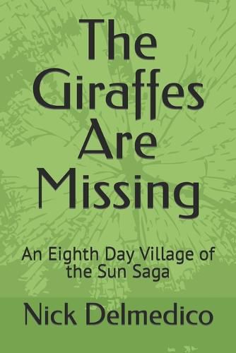 Cover image for The Giraffes Are Missing