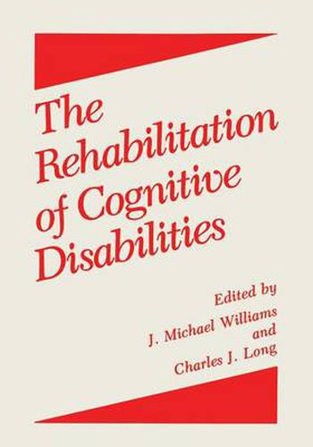 Cover image for The Rehabilitation of Cognitive Disabilities