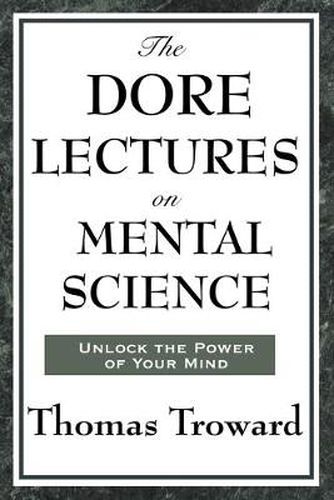 The Dore Lectures on Mental Science