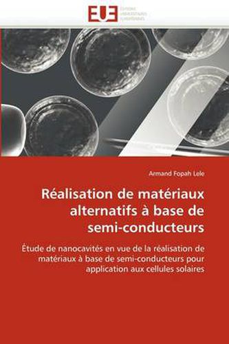 Cover image for R Alisation de Mat Riaux Alternatifs Base de Semi-Conducteurs