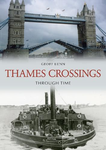 Cover image for Thames Crossings Through Time