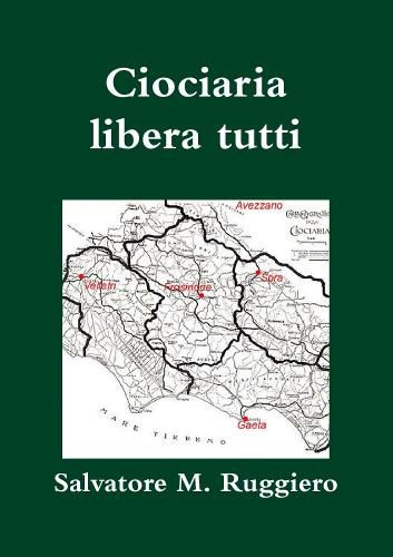 Ciociaria libera tutti