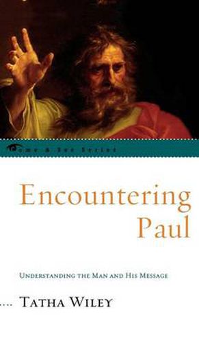 Cover image for Encountering Paul: Understanding the Man and His Message