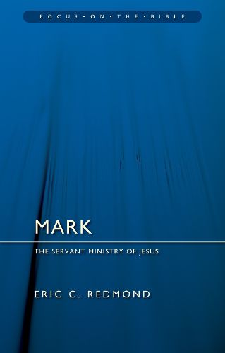 Cover image for Mark: The Servant Ministry of Jesus