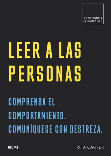 Cover image for Leer a Las Personas: Comprenda El Comportamiento. Comuniquese Con Destreza.