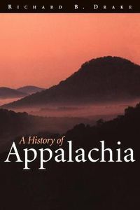 Cover image for A History of Appalachia