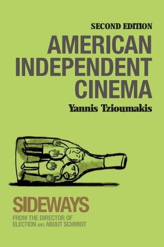 Cover image for American Independent Cinema: Second Edition