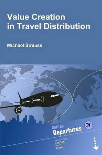 Cover image for Value Creation in Travel Distribution