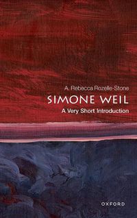 Cover image for Simone Weil: A Very Short Introduction