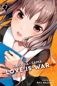 Cover image for Kaguya-sama: Love Is War, Vol. 7