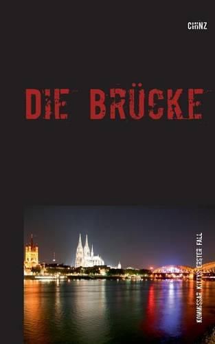 Cover image for Die Brucke: Kommissar Kittys erster Fall