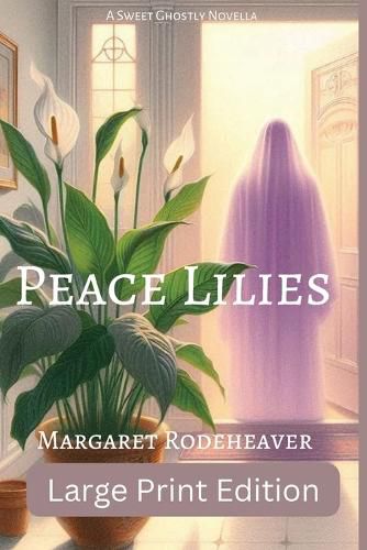 Cover image for Peace Lilies