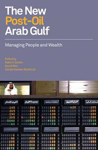 Cover image for The New Post-oil Arab Gulf: Managing People and Wealth