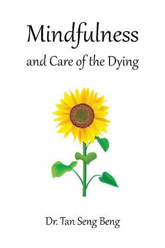 Cover image for Mindfulness and Care of the Dying