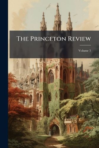 Cover image for The Princeton Review; Volume 3