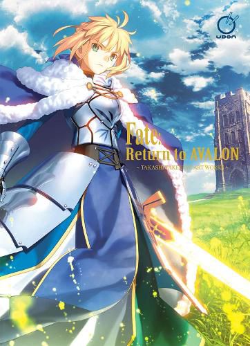 Cover image for Fate: Return to Avalon: Takashi Takeuchi Art Works