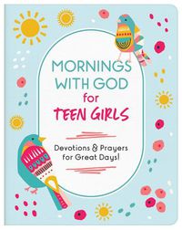 Cover image for Mornings with God for Teen Girls