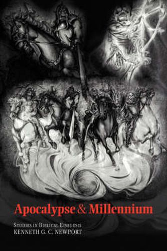 Cover image for Apocalypse and Millennium: Studies in Biblical Eisegesis