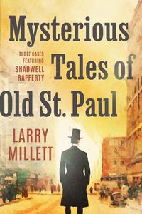 Cover image for Mysterious Tales of Old St. Paul