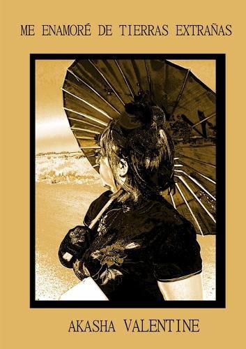 Cover image for Me enamore de tierras extranas