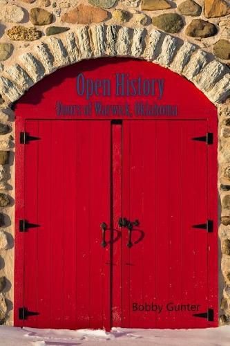 Cover image for Open History: Doors of Warwick, Oklahoma