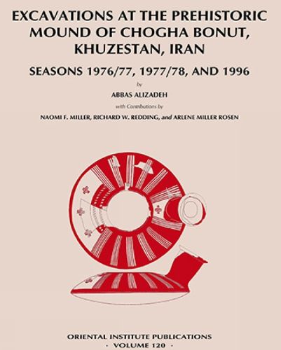 Cover image for Excavations at the prehistoric mound of Chogha Bonut, Khuzestan, Iran: Seasons 1976/77, 1977/78, and 1996