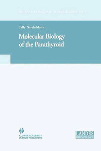 Cover image for Molecular Biology of the Parathyroid