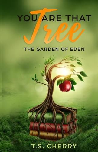 Cover image for You are that Tree ( Book 1): The Garden of Eden