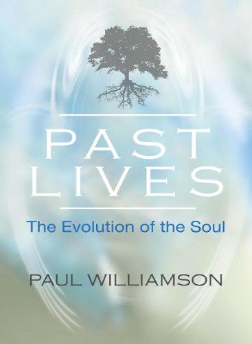 Cover image for Past Lives: The Evolution of the Soul