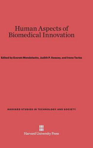 Human Aspects of Biomedical Innovation