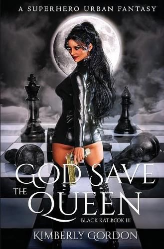 Cover image for God Save the Queen: A Superhero Urban Fantasy