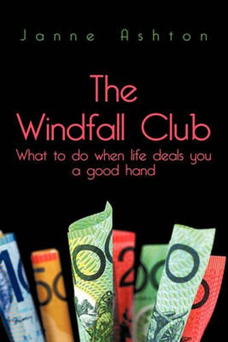 Cover image for The Windfall Club: What to do When Life Deals You a Good Hand