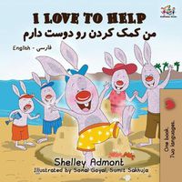 Cover image for I Love to Help: English Farsi - Persian