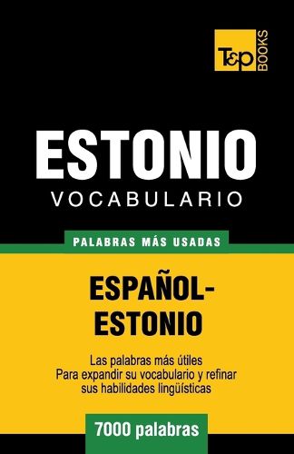Cover image for Vocabulario espanol-estonio - 7000 palabras mas usadas