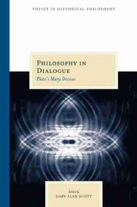 Cover image for Philosophy in Dialogue: Plato's Many Devices