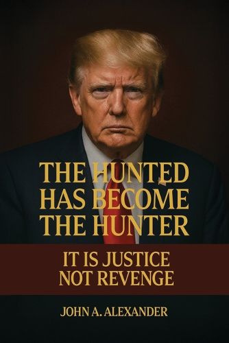Cover image for The Hunted Has Become The Hunter