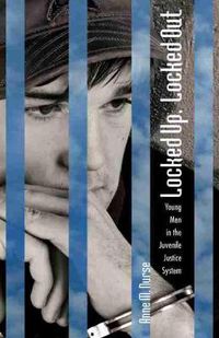 Cover image for Locked Up, Locked Out