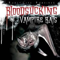 Cover image for Bloodsucking Vampire Bats