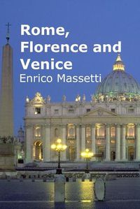 Cover image for Rome, Florence and Venice