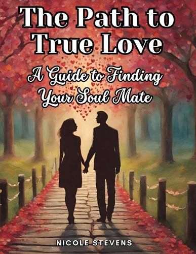 Cover image for The Path to True Love