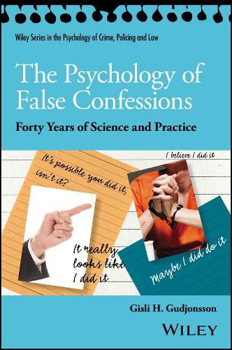 Cover image for The Psychology of False Confessions: Forty Years of Science and Practice