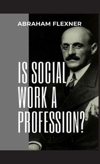 Cover image for Is Social Work a Profession?