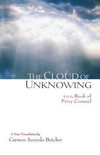Cover image for The Cloud of Unknowing: With the Book of Privy Counsel