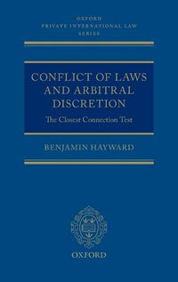 Cover image for Conflict of Laws and Arbitral Discretion: The Closest Connection Test