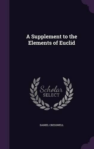 Cover image for A Supplement to the Elements of Euclid